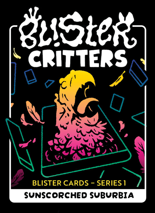Blister Critters Cards – Series 1: Sunscorched Suburbia