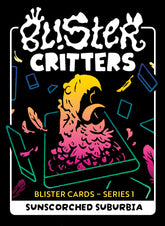 Blister Critters Cards – Series 1: Sunscorched Suburbia