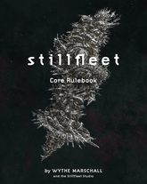 The Stillfleet Core Rulebook