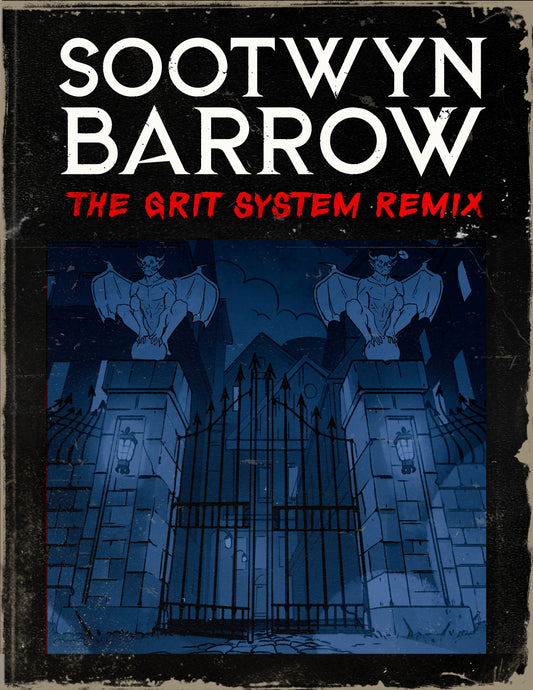 Sootwyn Barrow ☉ the Grit System Remix